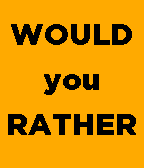 rtv Would You Rather Example